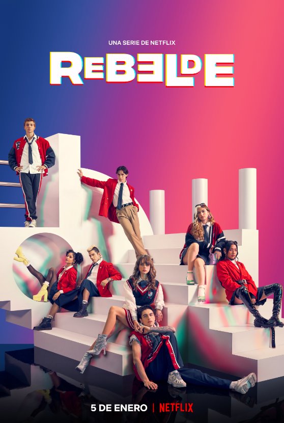 Rebelde Netflix divulga pôster data de estreia e clipe de música