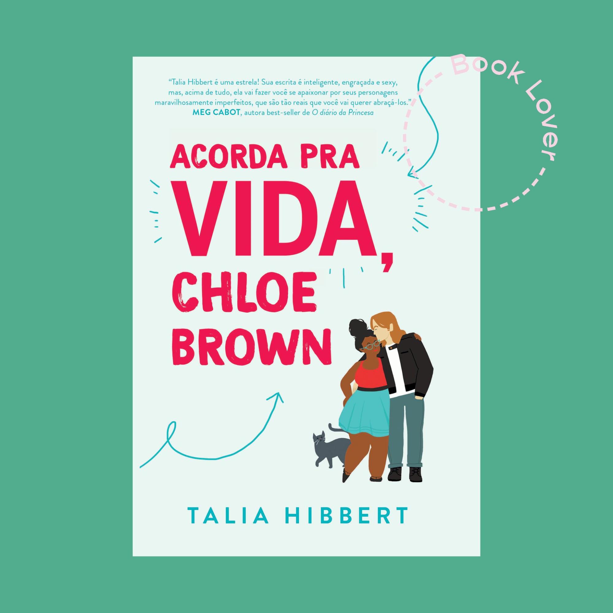 Acorda pra vida, Chloe Brown