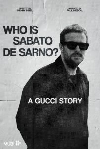 Pôster do documentário Who is Sabato de Sarno? A Gucci Story