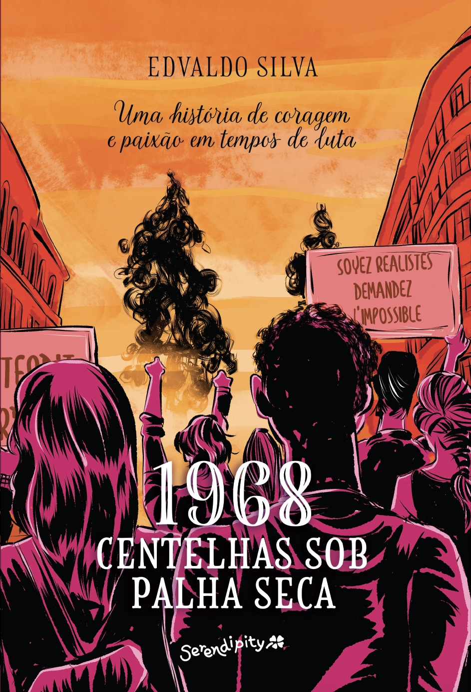 1968: Centelhas Sob Palha Seca 