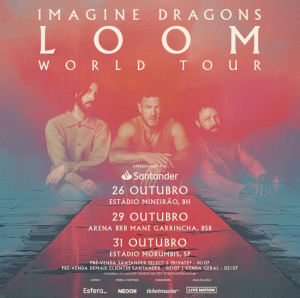 Pôster da turnê LOOM World Tour, da banda Imagine Dragons.