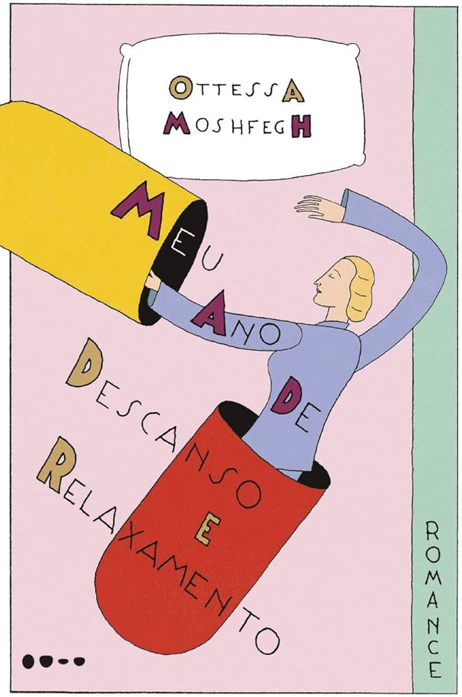 Capa do livro Meu Ano de Descanso e Relaxamento