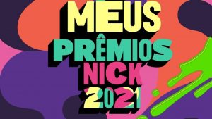 Meus Prêmios Nick 2021