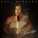 Cantora e compositora Kall Medrado lança Pare Now, com forte influência da Black Music
