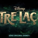 Entre Laços, nova série original do Disney+, estreia em 12 de novembro