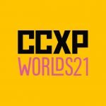 CCXP Worlds 21 | Confira as principais novidades da primeira noite do Palco Thunder