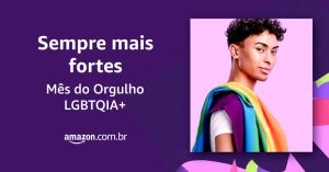 Amazon celebra diversidade no Mês do Orgulho