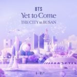 BTS Yet To Come in Busan