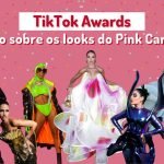 Tiktok Awards: tudo sobre os looks do Pink Carpet