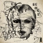 Chegou 'T3 4M0 L4 F0R4 RMX', primeiro projeto musical de Duda Beat em 2023