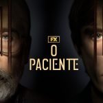 O Paciente: conheça a série de suspense da Star+