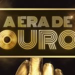 Filme A Era de Ouro ganha cartaz e teaser oficial