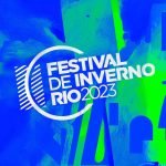 Conheça as atrações do Festival de Inverno Rio 2023