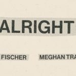 Sam Fischer e Meghan Trainor lançam o novo single Alright