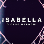 Documentário Nardoni estreia 17 de agosto na Netflix