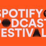 Spotify Podcast Festival