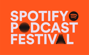 Spotify Podcast Festival