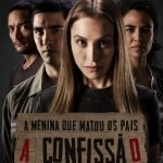 A Menina que Matou os Pais - A Confissão chega ao Prime Video
