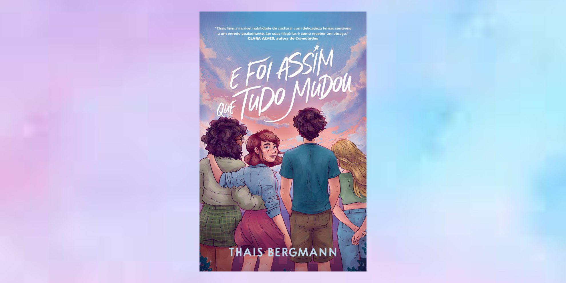 E foi assim que tudo mudou