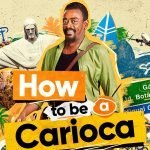 Star+ divulga trailer oficial de How To Be a Carioca, comédia estrelada por Seu Jorge