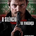 Paris Filmes lança trailer e poster oficial de O Silêncio da Vingança