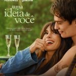Uma Ideia de Você, filme estrelado por Anne Hathaway e Nicholas Galitzine, ganha trailer