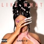 Comeback de Cardi B inova com freestyle: ouça Like What