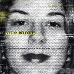 Caso Priscila Belfort ganha série documental, relembre a história do desaparecimento