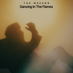 The Weeknd lança novo single: Dancing In The Flames