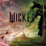 Trilha sonora de Wicked será lançada no mesmo dia do filme