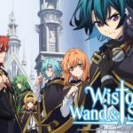 Wistoria: Wand and Sword