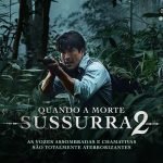 Quando a Morte Sussurra 2 chega em dezembro nos cinemas