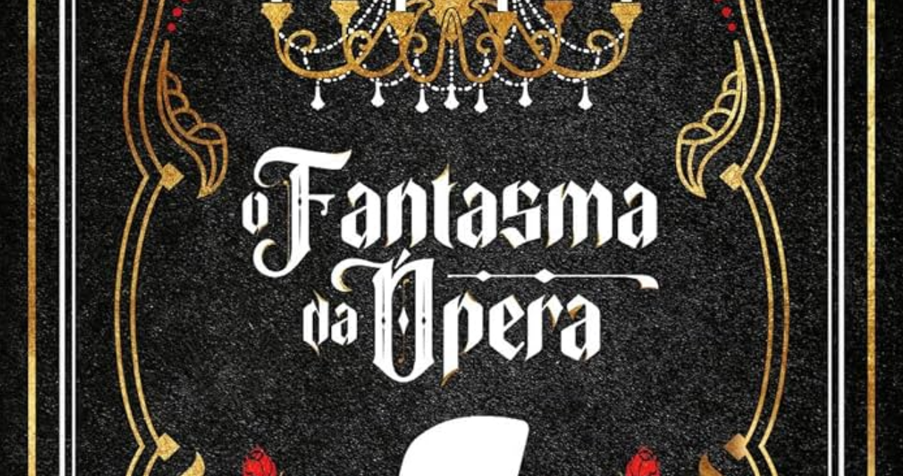 O Fantasma da Ópera