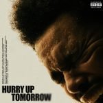The Weeknd lança oficialmente seu aguardadíssimo novo álbum Hurry Up Tomorrow
