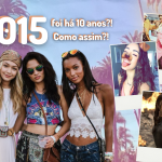 TBT | 2015 foi há 10 anos?! Como assim?!