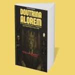 Doutrina Alorem revela como crenças podem manipular, unir e destruir