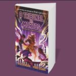 Resenha | O Tribunal dos Mortos: Nico e Will estão de volta em nova aventura no universo de Percy Ja...