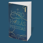 Lançamento Intrínseca: O Livro das Horas Perdidas, de Hayley Gelfuso