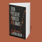 Nova edição celebra o legado de Augusto dos Anjos