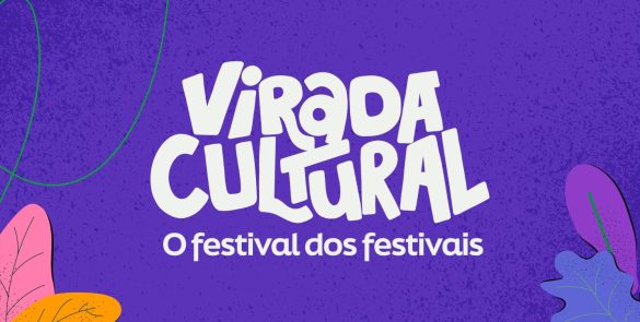 A Virada Cultural - O festival dos festivais
