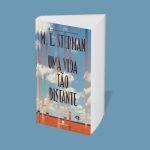 Novo romance de M. L. Stedman explora culpa, perdão e o caminho para o recomeço