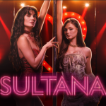 Resenha | Sultana: o poder feminino por trás do novo filme turco